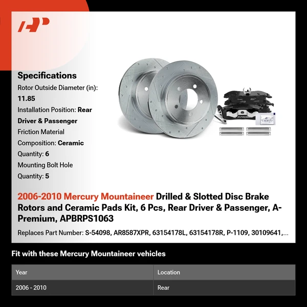 2006-2010 Mercury Mountaineer Drilled & Slotted Disc Brake Rotors and Ceramic Pads Kit, 6 Pcs, Rear Driver & Passenger, A-Premium, APBRPS1063