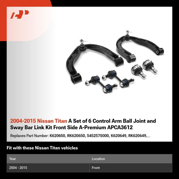 2004-2015 Nissan Titan A Set of 6 Control Arm Ball Joint and Sway Bar Link Kit Front Side A-Premium APCA3612