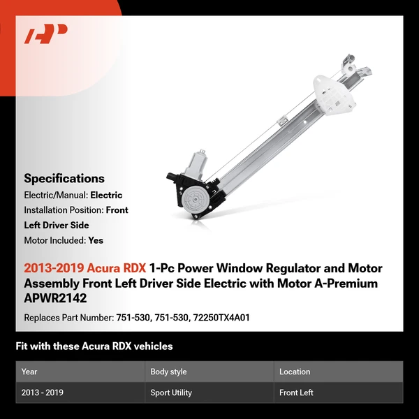 2013-2019 Acura RDX 1-Pc Power Window Regulator and Motor Assembly Front Left Driver Side Electric with Motor A-Premium APWR2142