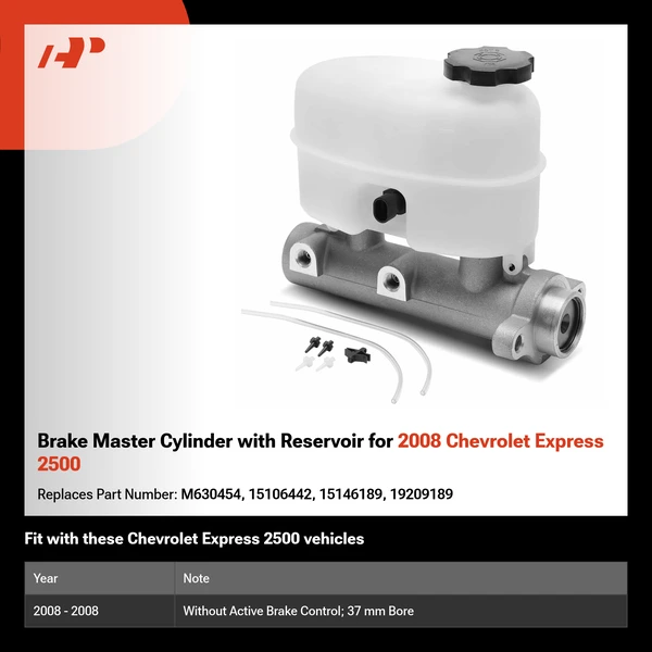 Brake Master Cylinder with Reservoir for 2008 Chevrolet Express 2500