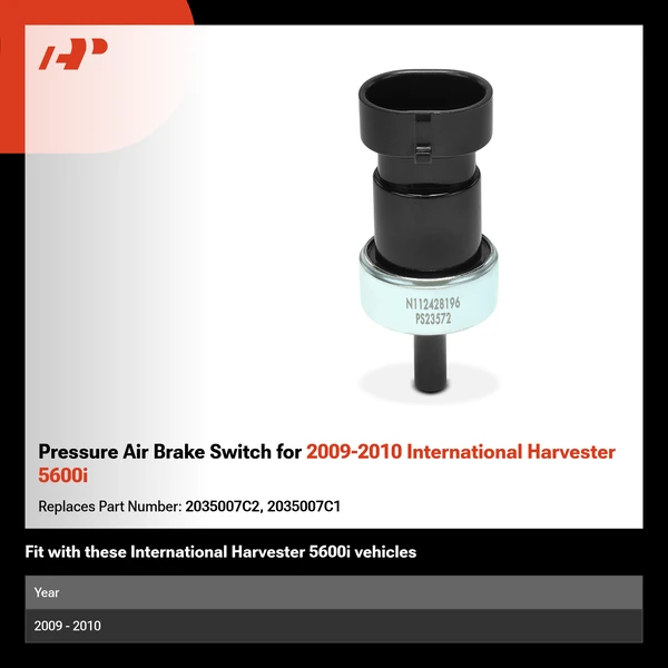 Pressure Air Brake Switch for 2009-2010 International Harvester 5600i