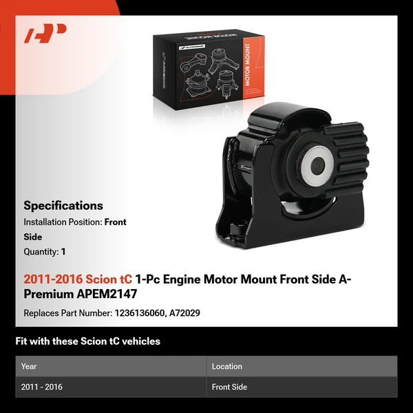 2011-2016 Scion tC 1-Pc Engine Motor Mount Front Side A-Premium APEM2147