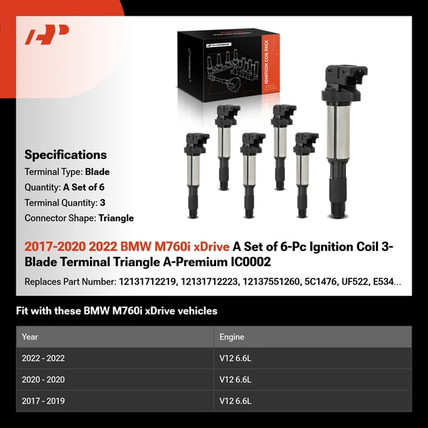 2017-2020 2022 BMW M760i xDrive A Set of 6-Pc Ignition Coil 3-Blade Terminal Triangle A-Premium IC0002