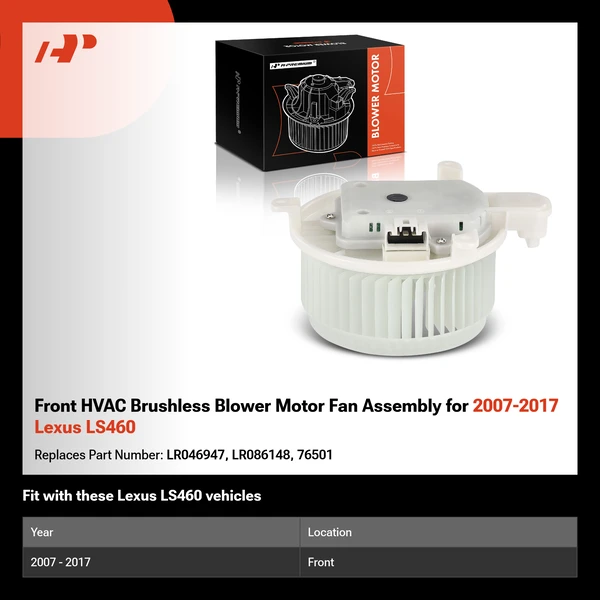 Front HVAC Brushless Blower Motor Fan Assembly for 2007-2017 Lexus LS460