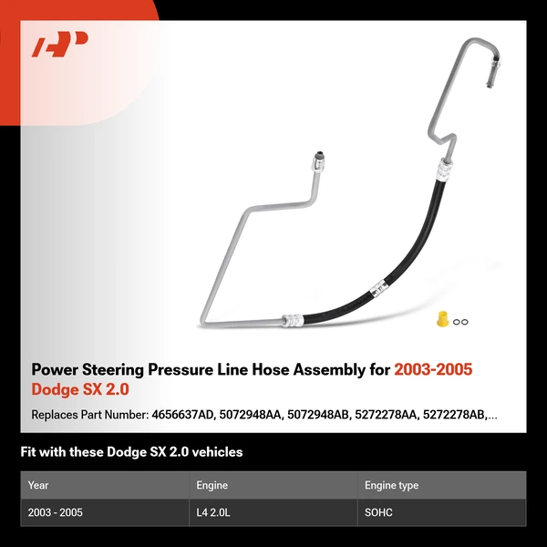 Power Steering Pressure Line Hose Assembly for 2003-2005 Dodge SX 2.0