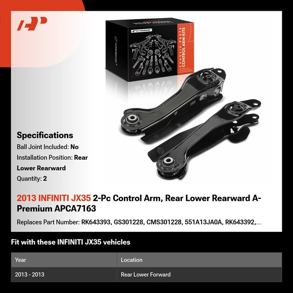 2013 INFINITI JX35 2-Pc Control Arm, Rear Lower Rearward A-Premium APCA7163