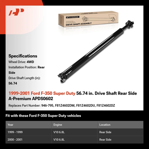1999-2001 Ford F-350 Super Duty 56.74 in. Drive Shaft Rear Side A-Premium APDS0602
