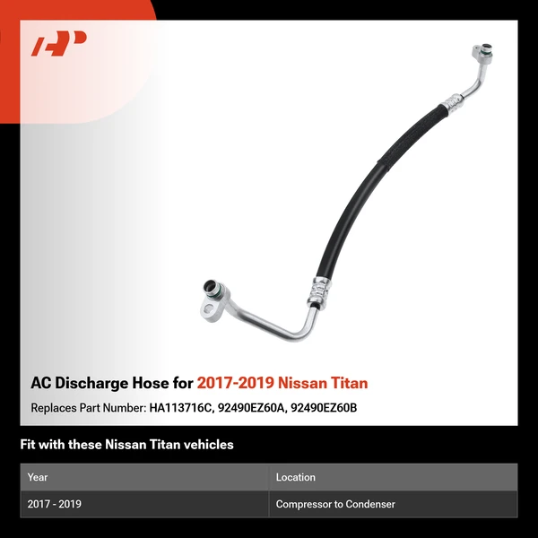 AC Discharge Hose for 2017-2019 Nissan Titan