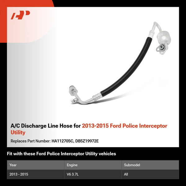 A/C Discharge Line Hose for 2013-2015 Ford Police Interceptor Utility