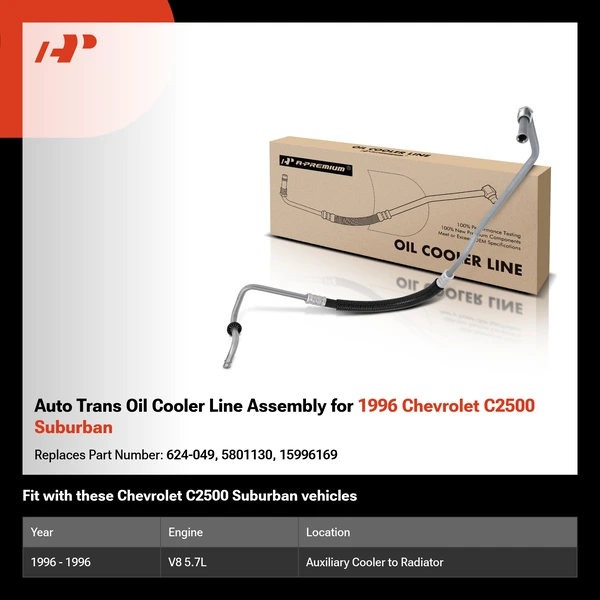 Auto Trans Oil Cooler Line Assembly for 1996 Chevrolet C2500 Suburban