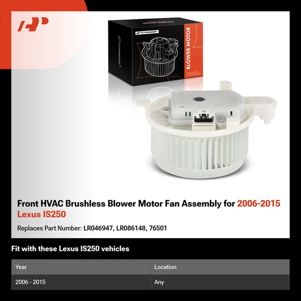Front HVAC Brushless Blower Motor Fan Assembly for 2006-2015 Lexus IS250