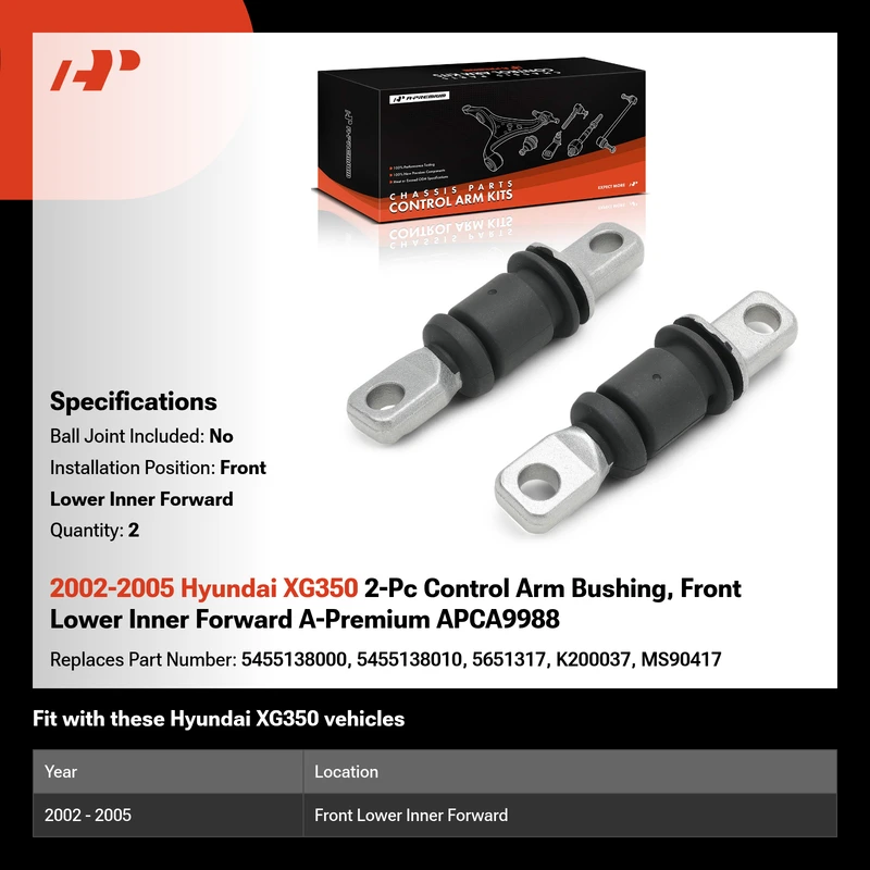 2002-2005 Hyundai XG350 2-Pc Control Arm Bushing, Front Lower Inner Forward A-Premium APCA9988