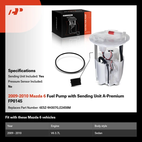 2009-2010 Mazda 6 Fuel Pump with Sending Unit A-Premium FP0145