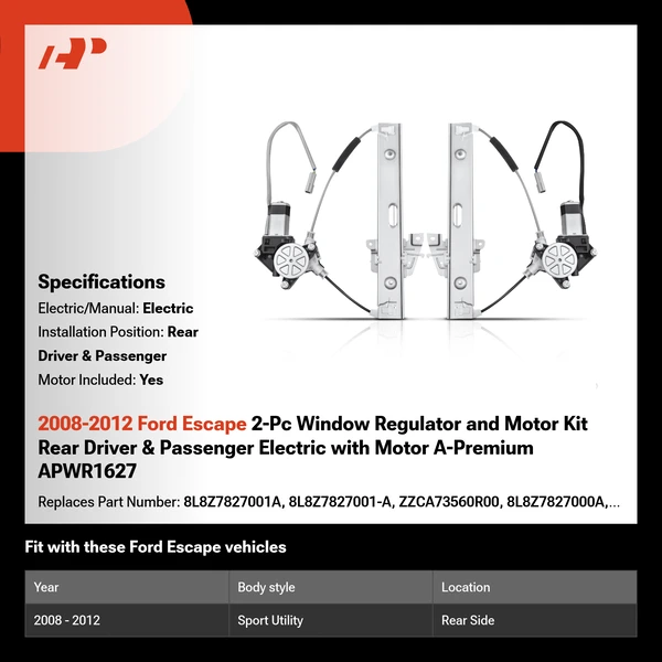 2008-2012 Ford Escape 2-Pc Window Regulator and Motor Kit Rear Driver & Passenger Electric with Motor A-Premium APWR1627