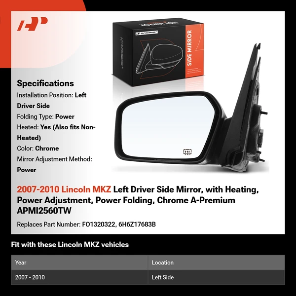 2007-2010 Lincoln MKZ Left Driver Side Mirror, with Heating, Power Adjustment, Power Folding, Chrome A-Premium APMI2560TW