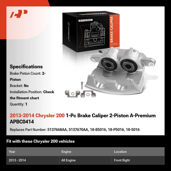 2013-2014 Chrysler 200 1-Pc Brake Caliper 2-Piston A-Premium APBC0414