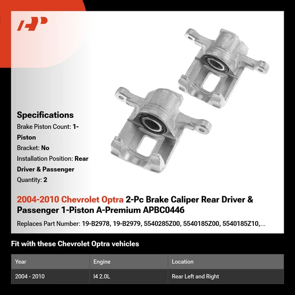 2004-2010 Chevrolet Optra 2-Pc Brake Caliper Rear Driver & Passenger 1-Piston A-Premium APBC0446