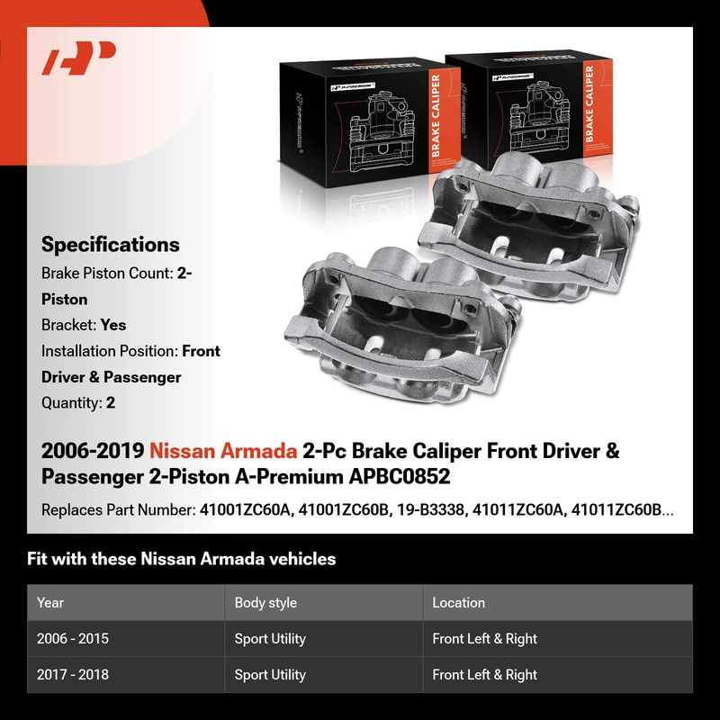 2006-2019 Nissan Armada 2-Pc Brake Caliper Front Driver & Passenger 2-Piston A-Premium APBC0852