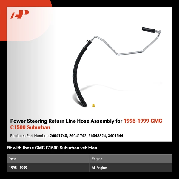 Power Steering Return Line Hose Assembly for 1995-1999 GMC C1500 Suburban