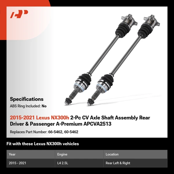 2015-2021 Lexus NX300h 2-Pc CV Axle Shaft Assembly Rear Driver & Passenger A-Premium APCVA2513