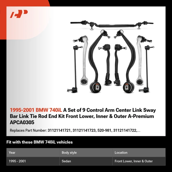 1995-2001 BMW 740iL A Set of 9 Control Arm Center Link Sway Bar Link Tie Rod End Kit Front Lower, Inner & Outer A-Premium APCA0305