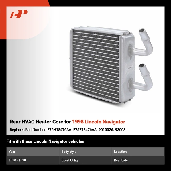 Rear HVAC Heater Core for 1998 Lincoln Navigator