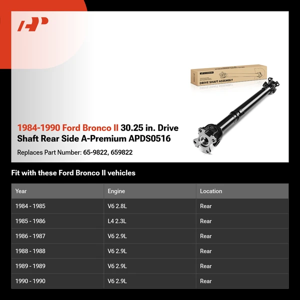 1984-1990 Ford Bronco II 30.25 in. Drive Shaft Rear Side A-Premium APDS0516