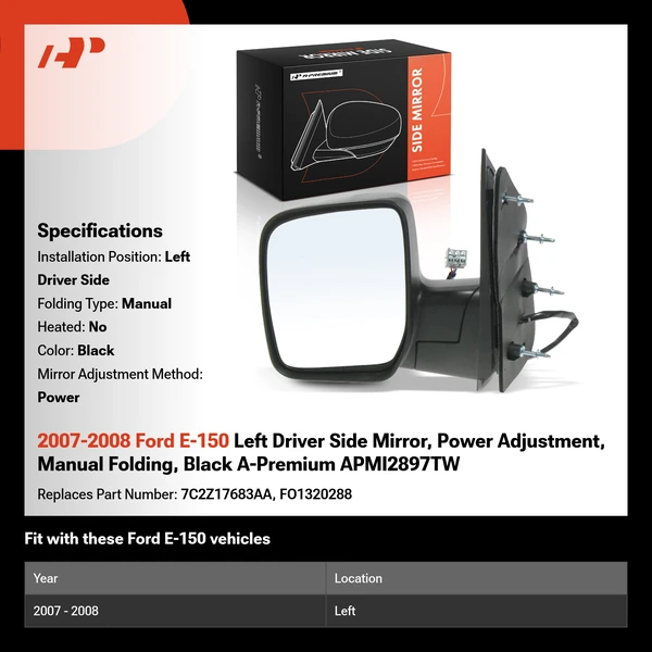 2007-2008 Ford E-150 Left Driver Side Mirror, Power Adjustment, Manual Folding, Black A-Premium APMI2897TW
