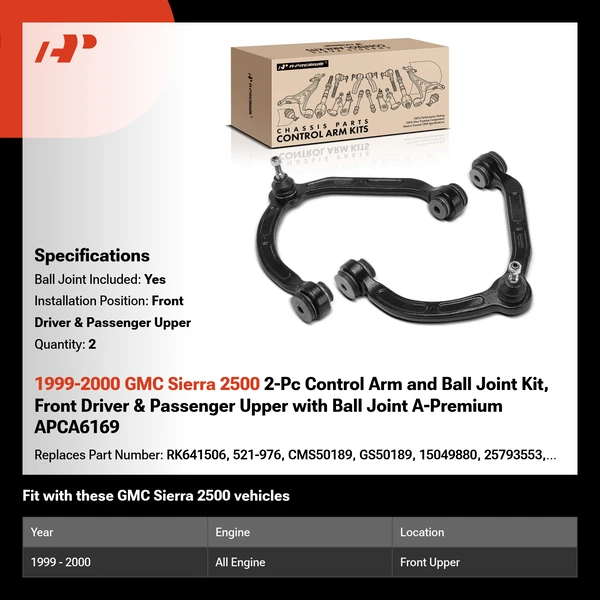 1999-2000 GMC Sierra 2500 2-Pc Control Arm and Ball Joint Kit, Front Driver & Passenger Upper with Ball Joint A-Premium APCA6169