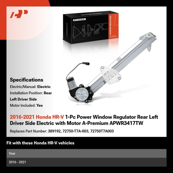 2016-2021 Honda HR-V 1-Pc Power Window Regulator Rear Left Driver Side Electric with Motor A-Premium APWR3417TW