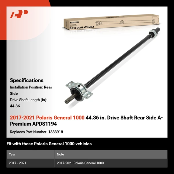 2017-2021 Polaris General 1000 44.36 in. Drive Shaft Rear Side A-Premium APDS1194