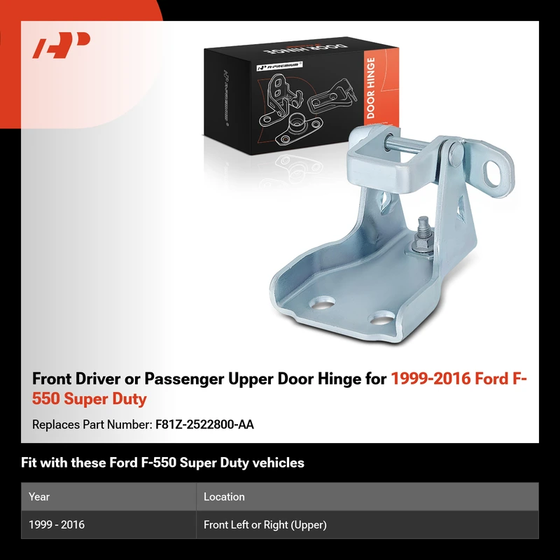 Front Driver or Passenger Upper Door Hinge for 1999-2016 Ford F-550 Super Duty