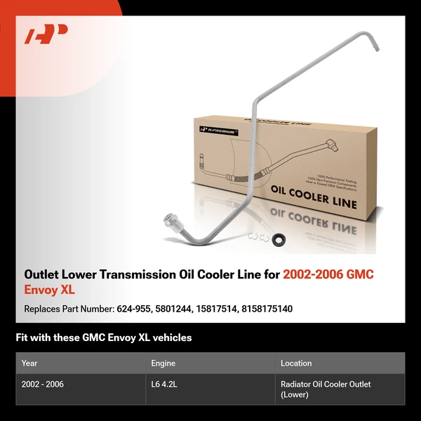Outlet Lower Transmission Oil Cooler Line for 2002-2006 GMC Envoy XL
