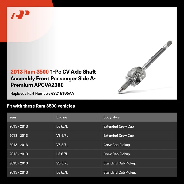 2013 Ram 3500 1-Pc CV Axle Shaft Assembly Front Passenger Side A-Premium APCVA2380