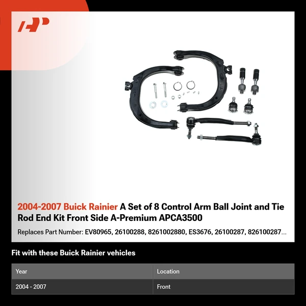 2004-2007 Buick Rainier A Set of 8 Control Arm Ball Joint and Tie Rod End Kit Front Side A-Premium APCA3500
