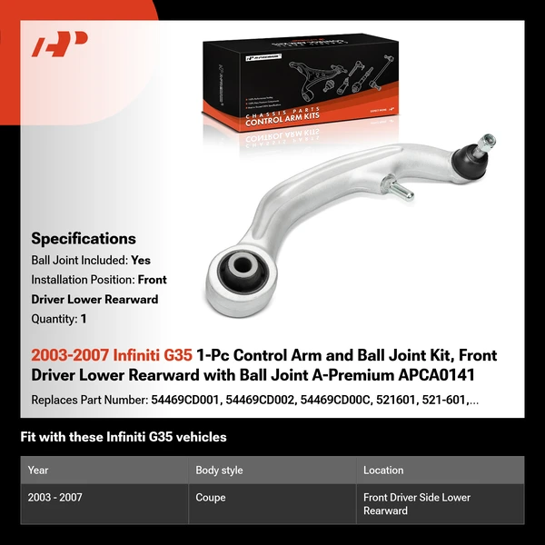 2003-2007 Infiniti G35 1-Pc Control Arm and Ball Joint Kit, Front Driver Lower Rearward with Ball Joint A-Premium APCA0141