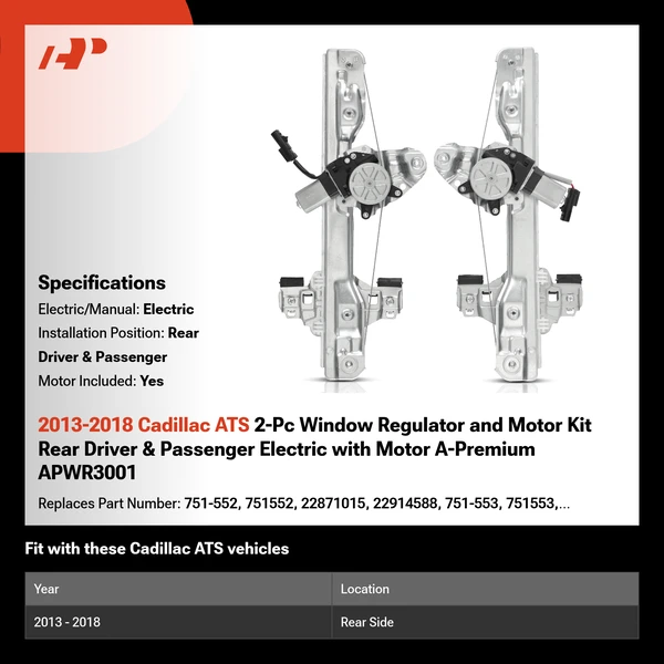 2013-2018 Cadillac ATS 2-Pc Window Regulator and Motor Kit Rear Driver & Passenger Electric with Motor A-Premium APWR3001