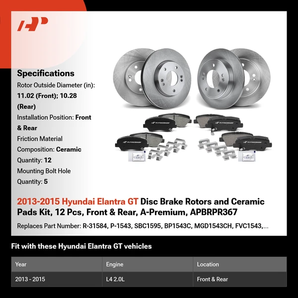 2013-2015 Hyundai Elantra GT Disc Brake Rotors and Ceramic Pads Kit, 12 Pcs, Front & Rear, A-Premium, APBRPR367