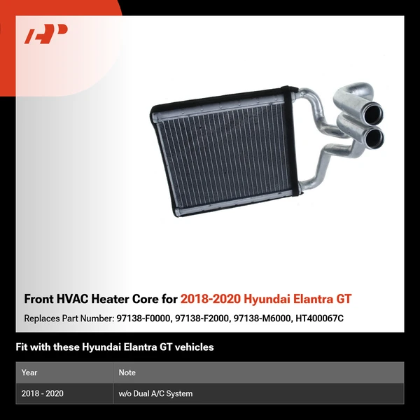 Front HVAC Heater Core for 2018-2020 Hyundai Elantra GT