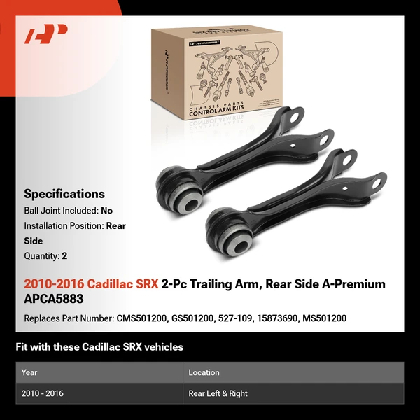2010-2016 Cadillac SRX 2-Pc Trailing Arm, Rear Side A-Premium APCA5883