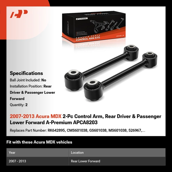 2007-2013 Acura MDX 2-Pc Control Arm, Rear Driver & Passenger Lower Forward A-Premium APCA8203