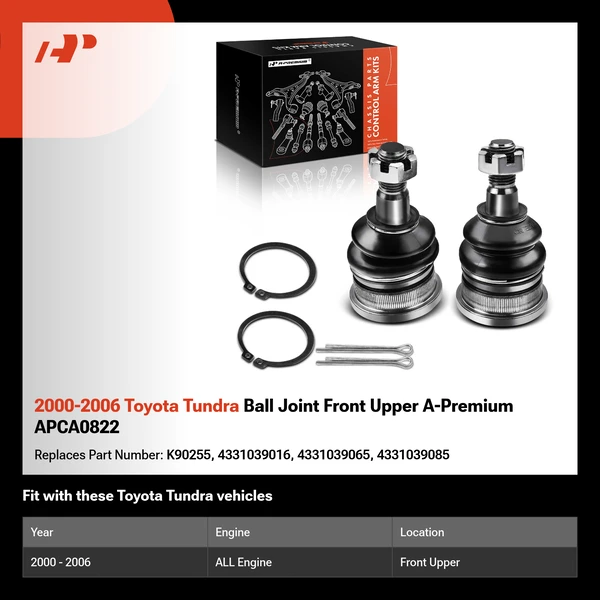 2000-2006 Toyota Tundra Ball Joint Front Upper A-Premium APCA0822