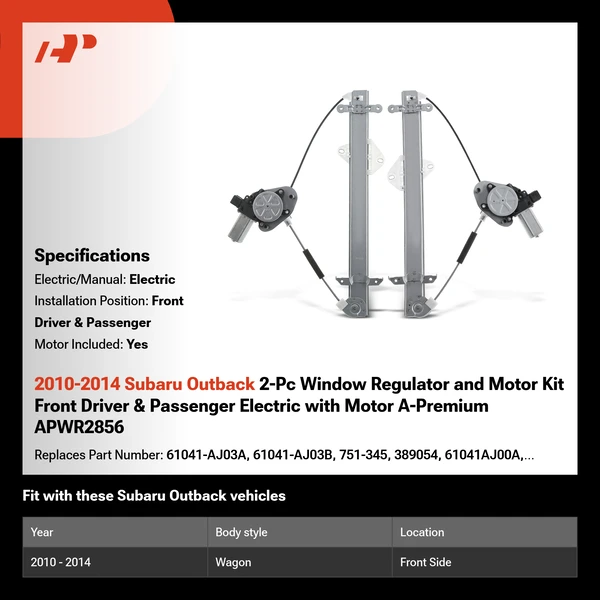 2010-2014 Subaru Outback 2-Pc Window Regulator and Motor Kit Front Driver & Passenger Electric with Motor A-Premium APWR2856