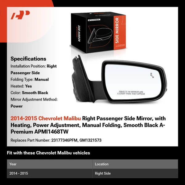 2014-2015 Chevrolet Malibu Right Passenger Side Mirror, with Heating, Power Adjustment, Manual Folding, Smooth Black A-Premium APMI1468TW