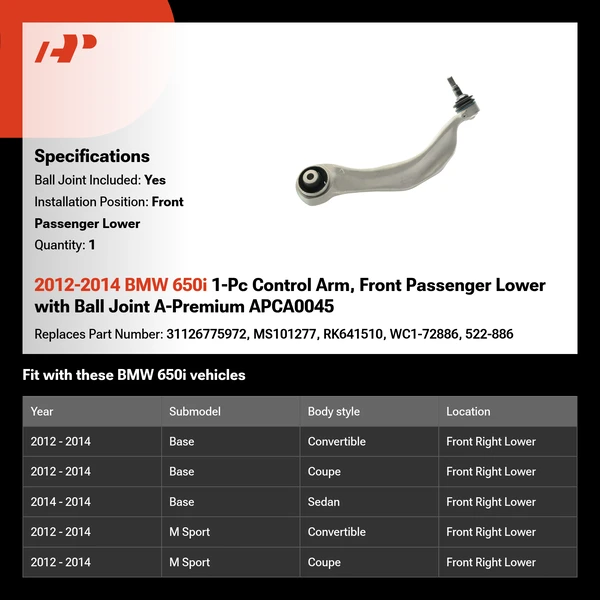 2012-2014 BMW 650i 1-Pc Control Arm, Front Passenger Lower with Ball Joint A-Premium APCA0045