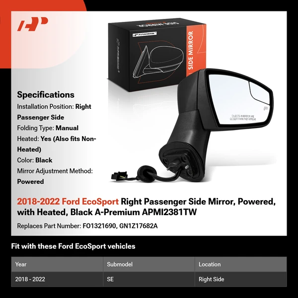 2018-2022 Ford EcoSport Right Passenger Side Mirror, Powered, with Heated, Black A-Premium APMI2381TW