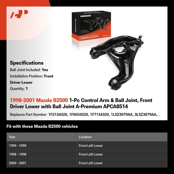 1998-2001 Mazda B2500 1-Pc Control Arm & Ball Joint, Front Driver Lower with Ball Joint A-Premium APCA8514