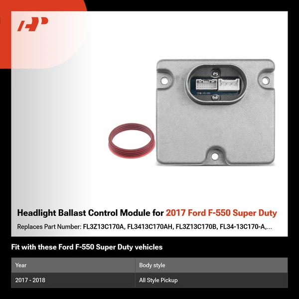 Headlight Ballast Control Module for 2017 Ford F-550 Super Duty