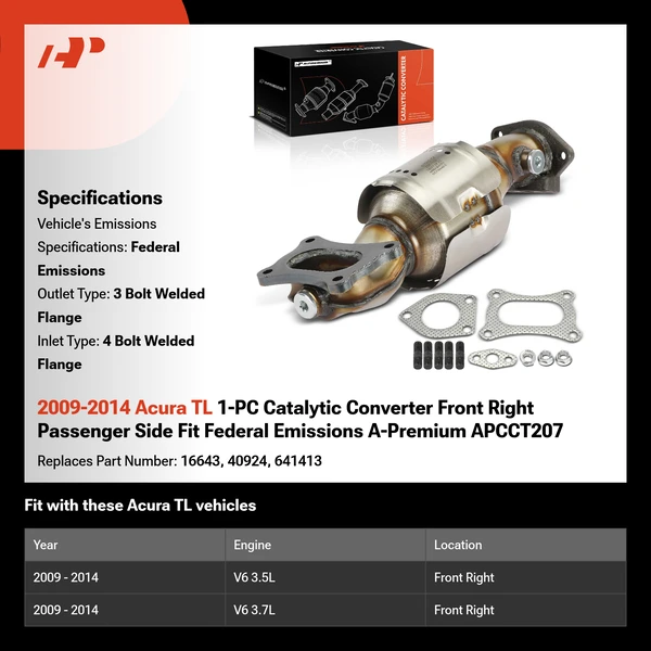 2009-2014 Acura TL 1-PC Catalytic Converter Front Right Passenger Side Fit Federal Emissions A-Premium APCCT207