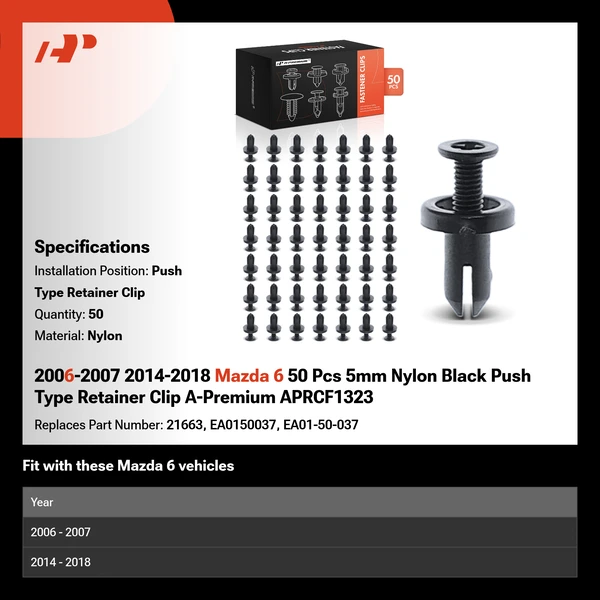 2006-2007 2014-2018 Mazda 6 50 Pcs 5mm Nylon Black Push Type Retainer Clip A-Premium APRCF1323